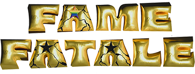 FAME FATALE – die Show